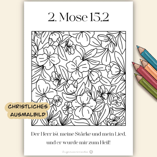 Blumen Ausmalbild Christlich Mal Vorlage für Kinder Bibelverse Malvorlagen für erwachsene digitale malvorlage 2. Mose 15,2